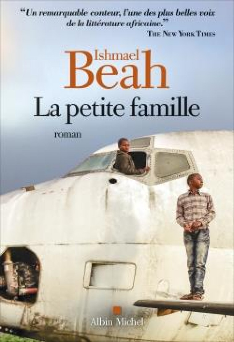 LA PETITE FAMILLE - BEAH ISHMAEL - ALBIN MICHEL