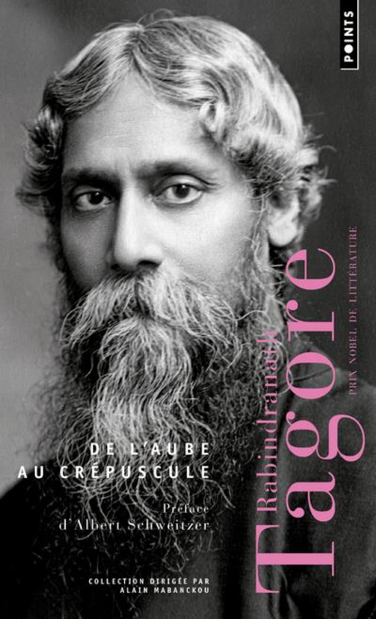 DE L'AUBE AU CREPUSCULE - RABINDRANATH/TAGORE - POINTS