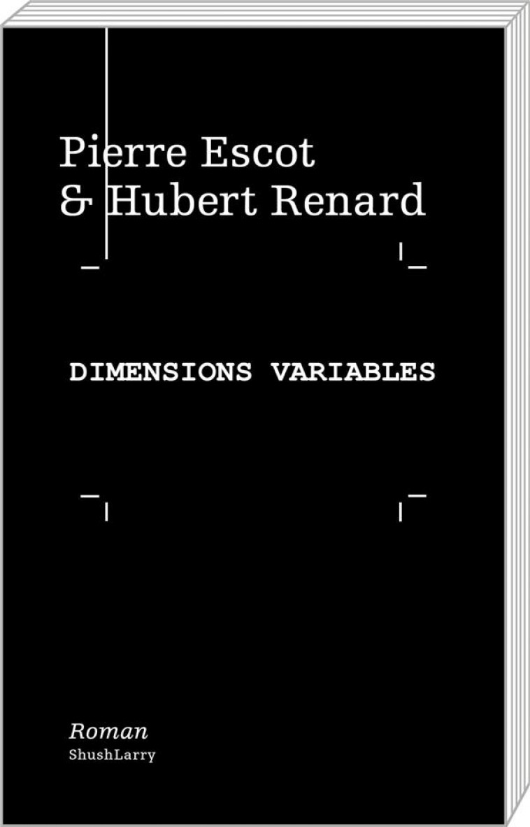 DIMENSIONS VARIABLES - PIERRE ESCOT - ART FICTION