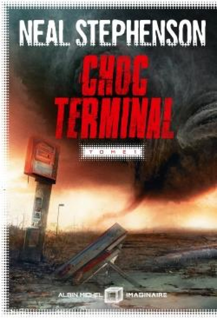 CHOC TERMINAL T.1 - STEPHENSON NEAL - ALBIN MICHEL