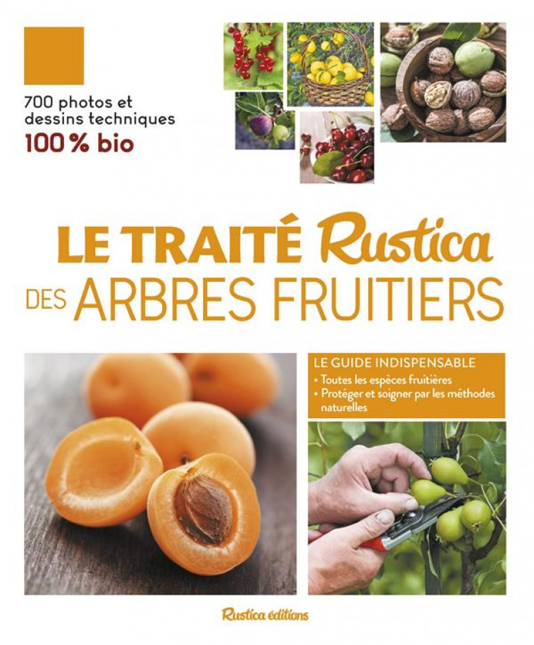 LE TRAITE RUSTICA DES ARBRES FRUITIERS - BROCHARD/PRAT - RUSTICA