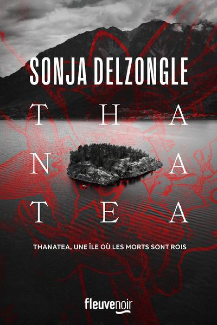 THANATEA - DELZONGLE SONJA - FLEUVE NOIR