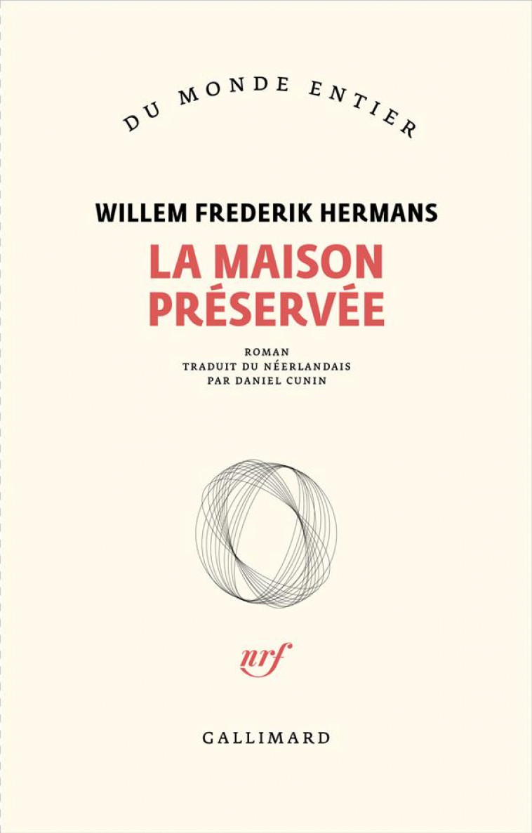 LA MAISON PRESERVEE - HERMANS W F. - GALLIMARD