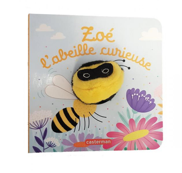 ZOE L'ABEILLE CURIEUSE - CHETAUD/IMAGEBOOKS - CASTERMAN