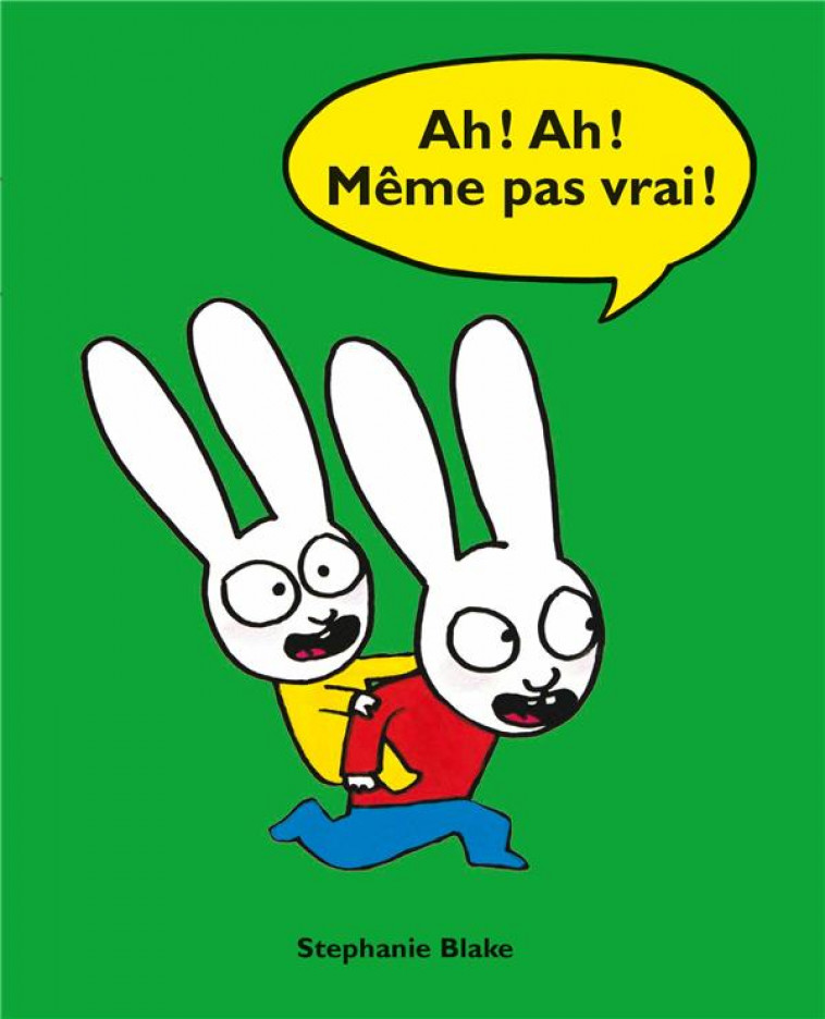 AH ! AH ! MEME PAS VRAI ! - BLAKE STEPHANIE - EDL