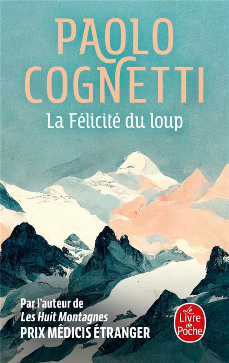 LA FELICITE DU LOUP - COGNETTI PAOLO - NC