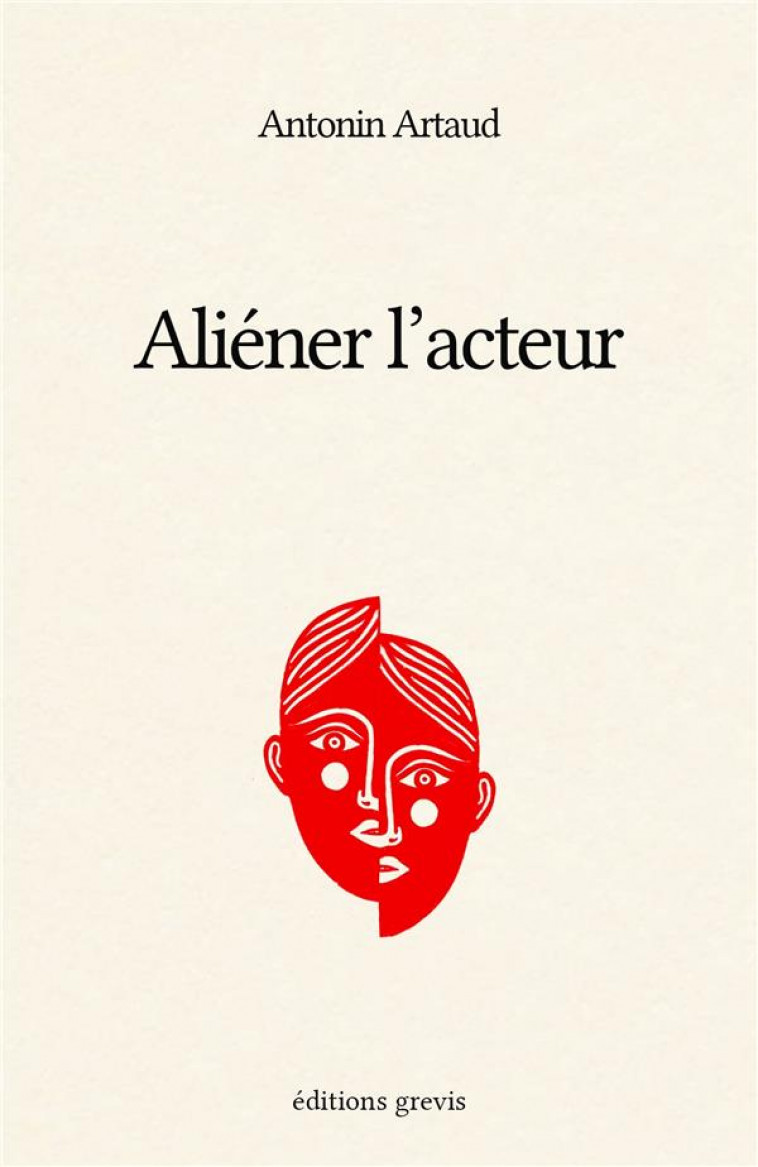 ALIENER L'ACTEUR - ARTAUD/DE SIMONE - BOOKS ON DEMAND