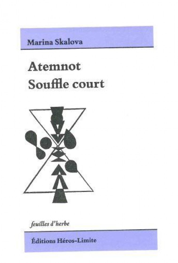 ATEMNOT (SOUFFLE COURT) - SKALOVA MARINA - HEROS LIMITE