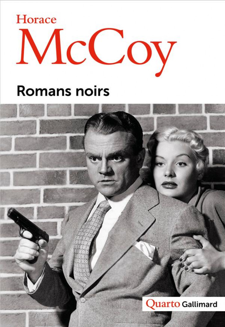 ROMANS NOIRS - MCCOY HORACE - GALLIMARD