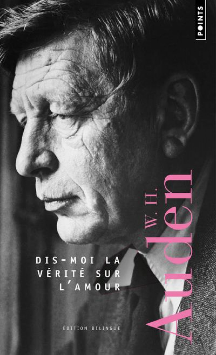 DIS-MOI LA VERITE SUR L'AMOUR - AUDEN WYSTAN HUGH - POINTS