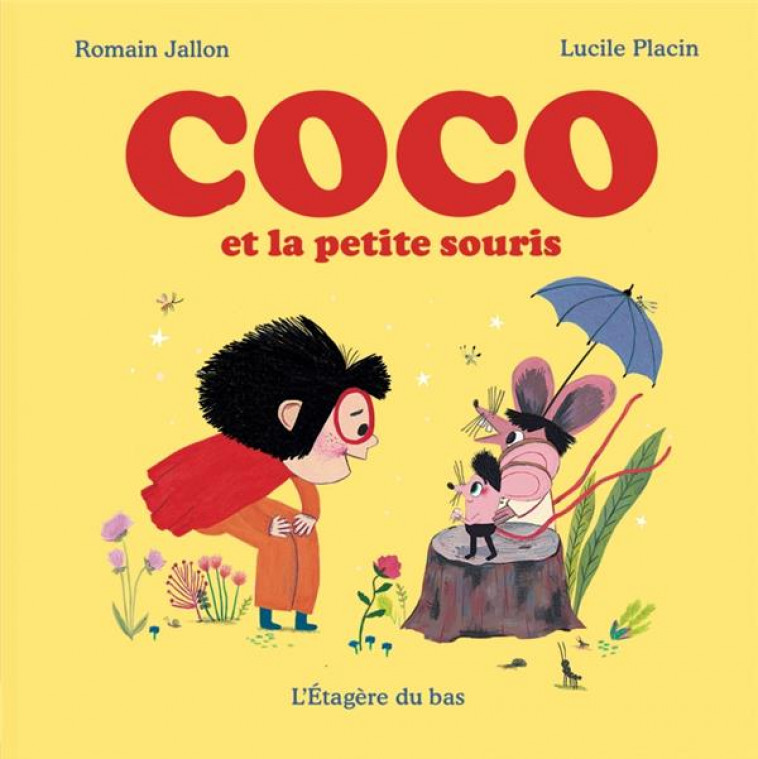 COCO ET LA PETITE SOURIS - JALLON/PLACIN - DU LUMIGNON