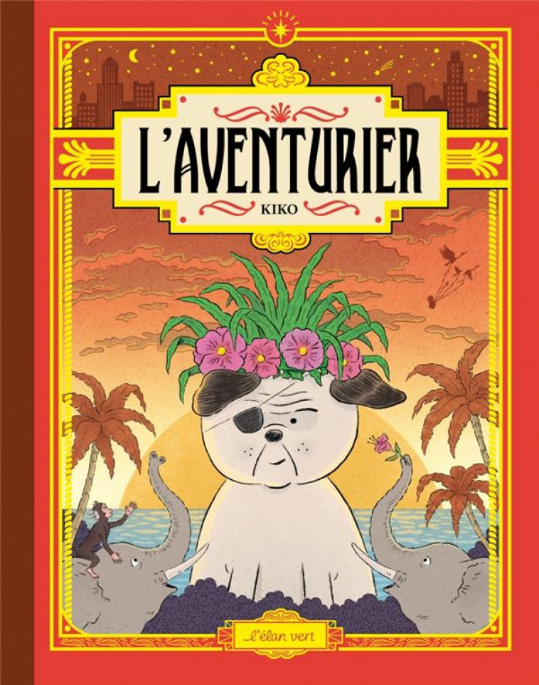 L'AVENTURIER - KIKO - HURTUBISE HMH