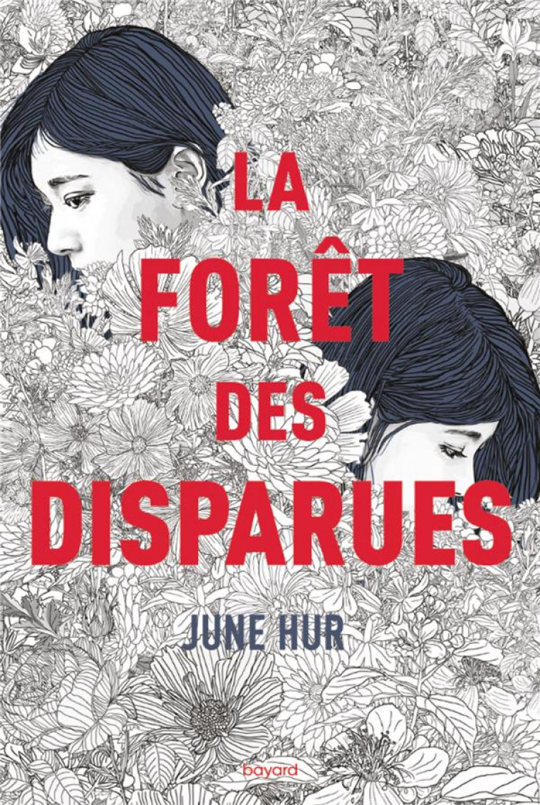 LA FORET DES DISPARUES - HUR JUNE - BAYARD JEUNESSE