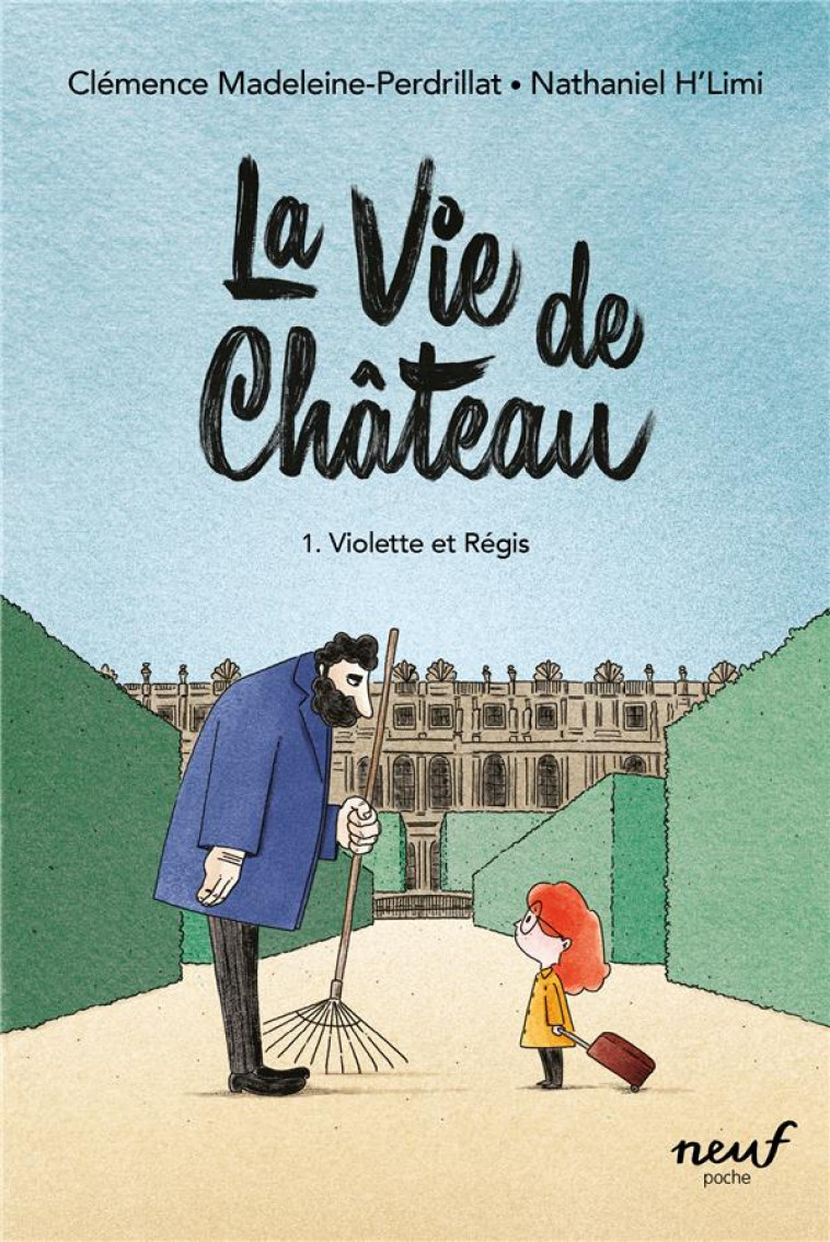 LA VIE DE CHATEAU T.1 : VIOLETTE ET REGIS - MADELEINE-PERDRILLAT - EDL