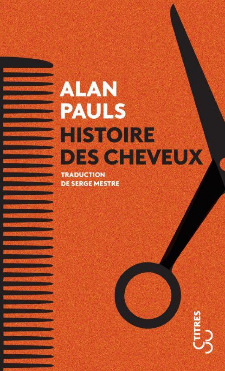 HISTOIRE DES CHEVEUX - PAULS ALAN - BOURGOIS