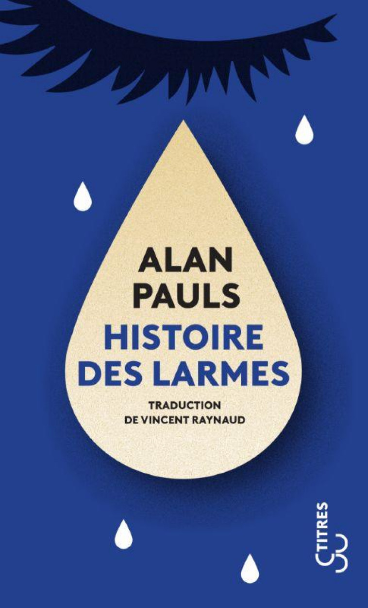 HISTOIRE DES LARMES - PAULS ALAN - BOURGOIS