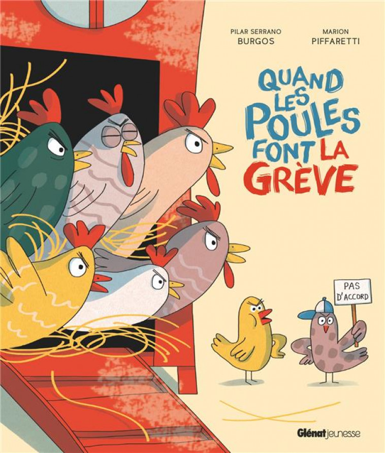 QUAND LES POULES FONT LA GREVE - BURGOS/PIFFARETTI - GLENAT