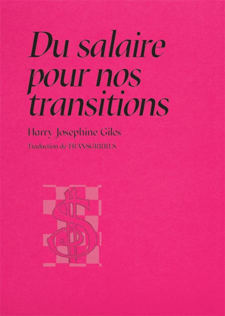 DU SALAIRE POUR NOS TRANSITIONS - HARRY JOSEPHINE GILL - BLACKLEPHANT