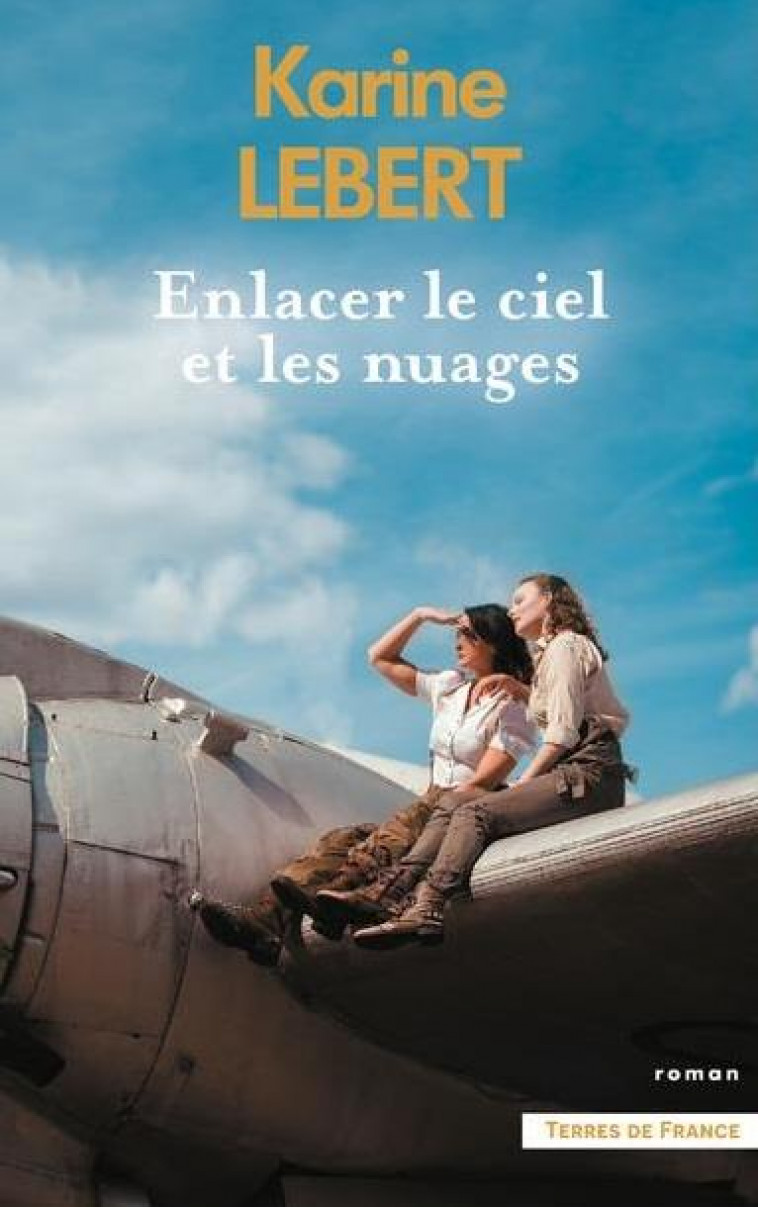 ENLACER LE CIEL ET LES NUAGES - LEBERT KARINE - PRESSES CITE