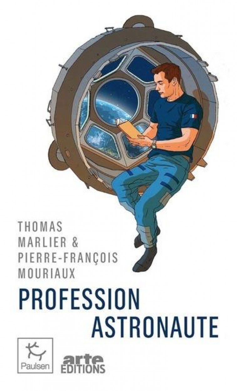 PROFESSION ASTRONAUTE - MARLIER/MOURIAUX - PAULSEN