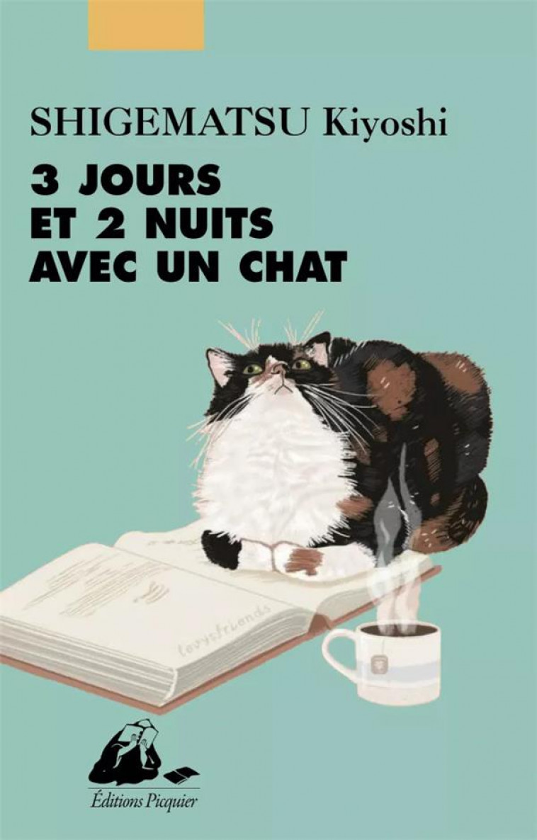 3 JOURS ET 2 NUITS AVEC UN CHAT - PIERRET-WATANABE D. - PICQUIER