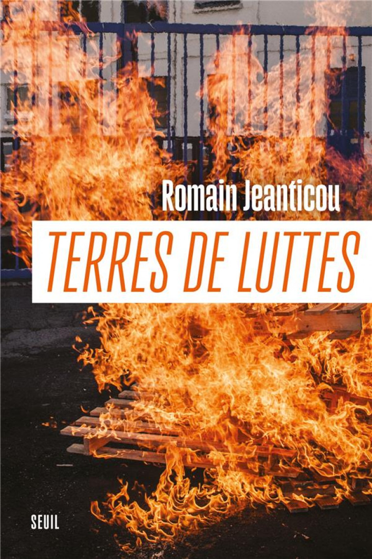 TERRES DE LUTTES - JEANTICOU ROMAIN - SEUIL