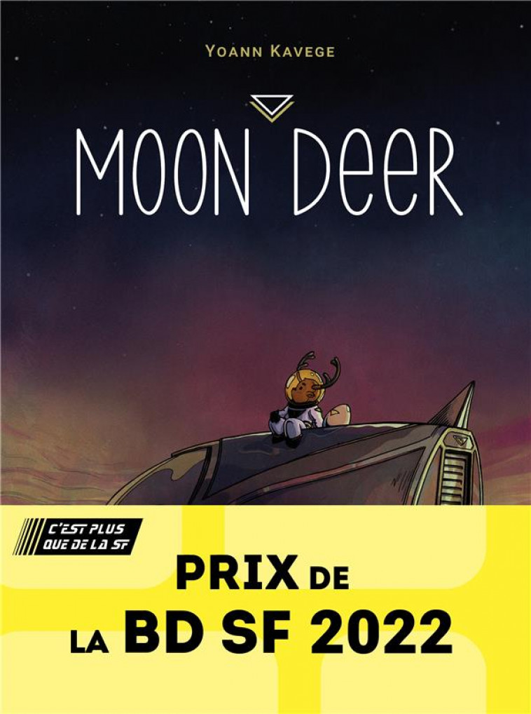 MOON DEER - KAVEGE YOANN - BUBBLE EDITIONS