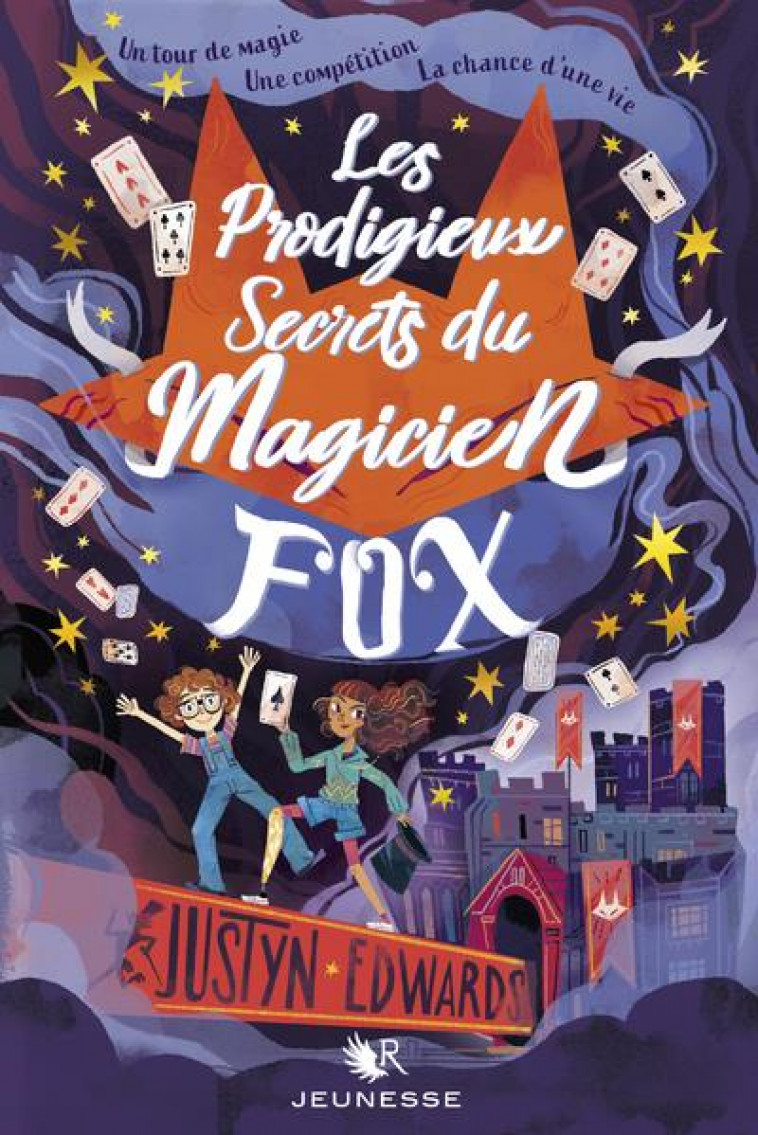 LES PRODIGIEUX SECRETS DU MAGICIEN FOX - EDWARDS JUSTYN - ROBERT LAFFONT