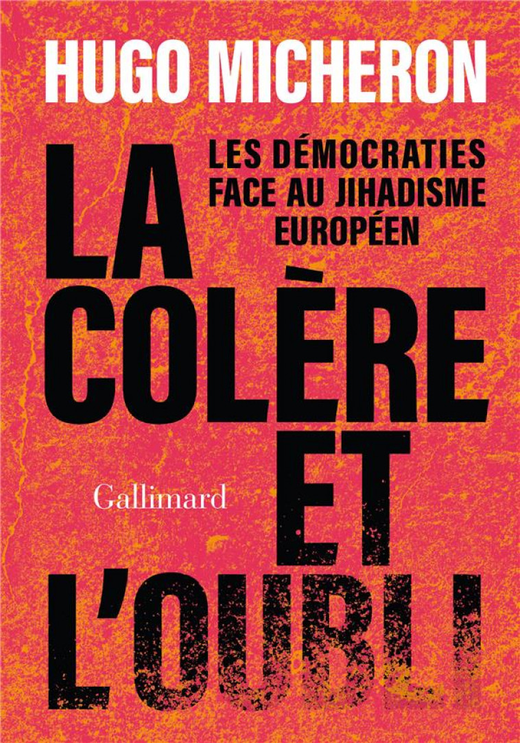 HISTOIRE DU JIHADISME EUROPEEN, 1989-2022 - MICHERON HUGO - GALLIMARD