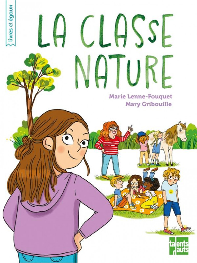 LA CLASSE NATURE - LENNE-FOUQUET - TALENTS HAUTS