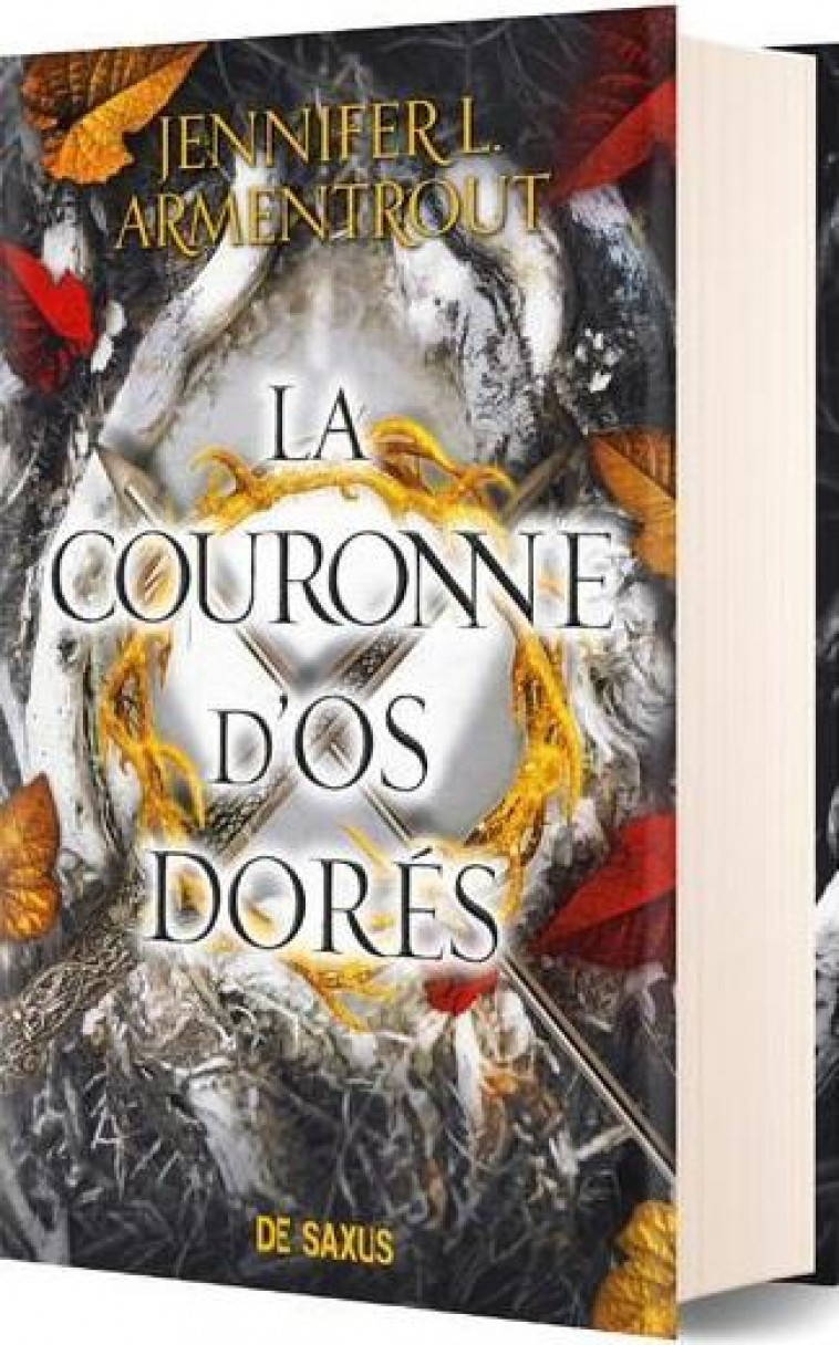 LE SANG ET LA CENDRE T.3 : LA COURONNE D'OS DORES - ARMENTROUT J L. - DE SAXUS