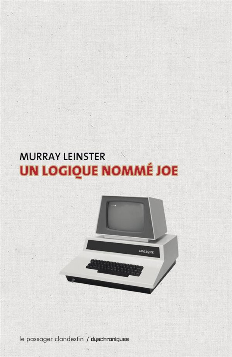 UN LOGIQUE NOMME JOE - LEINSTER MURRAY - CLANDESTIN