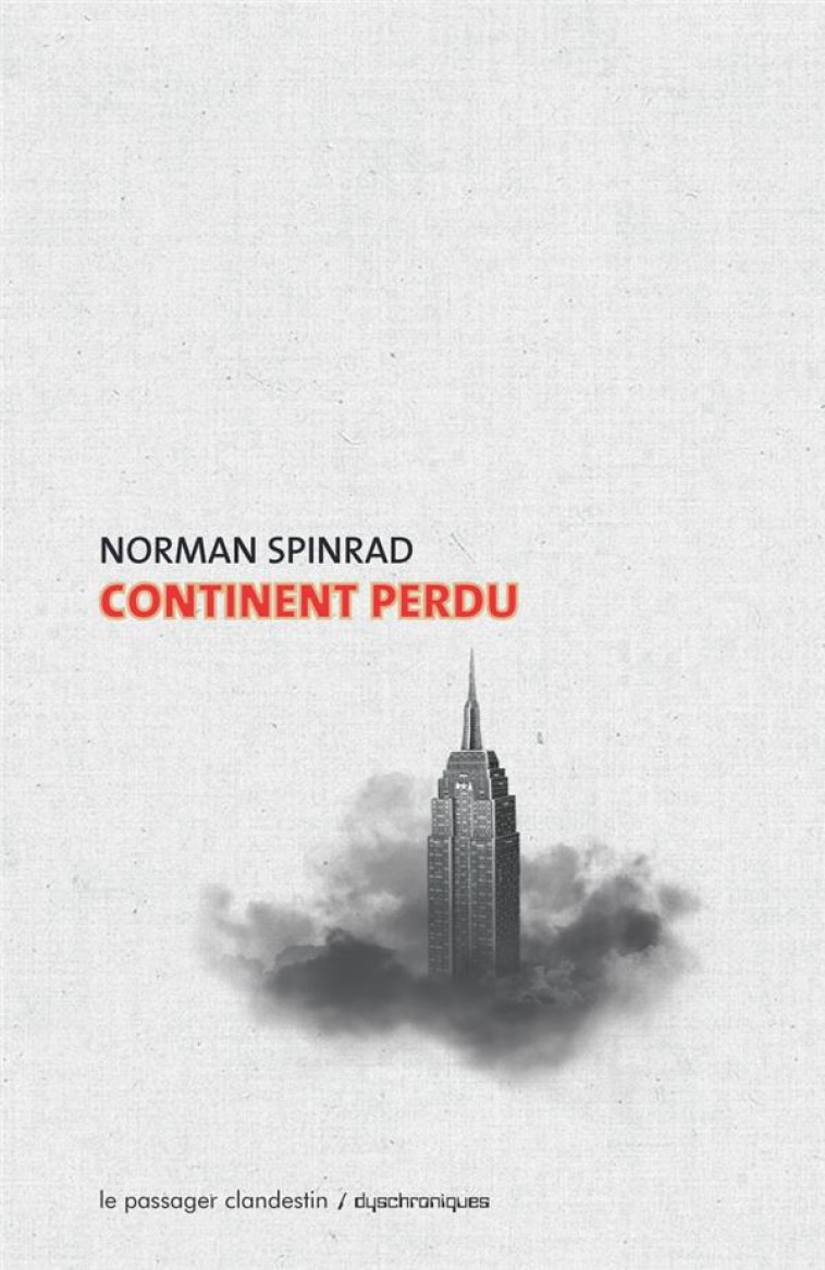 CONTINENT PERDU - SPINRAD/BELLEC - CLANDESTIN