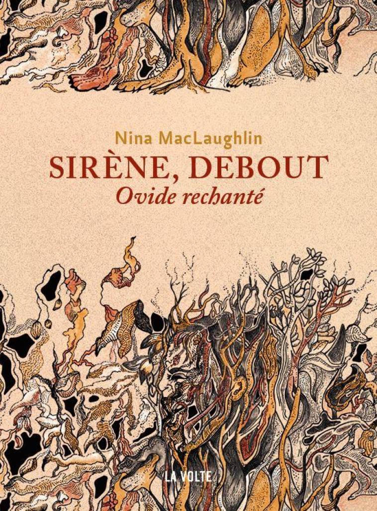 SIRENE, DEBOUT : OVIDE RECHANTE - MACLAUGHLIN NINA - VOLTE