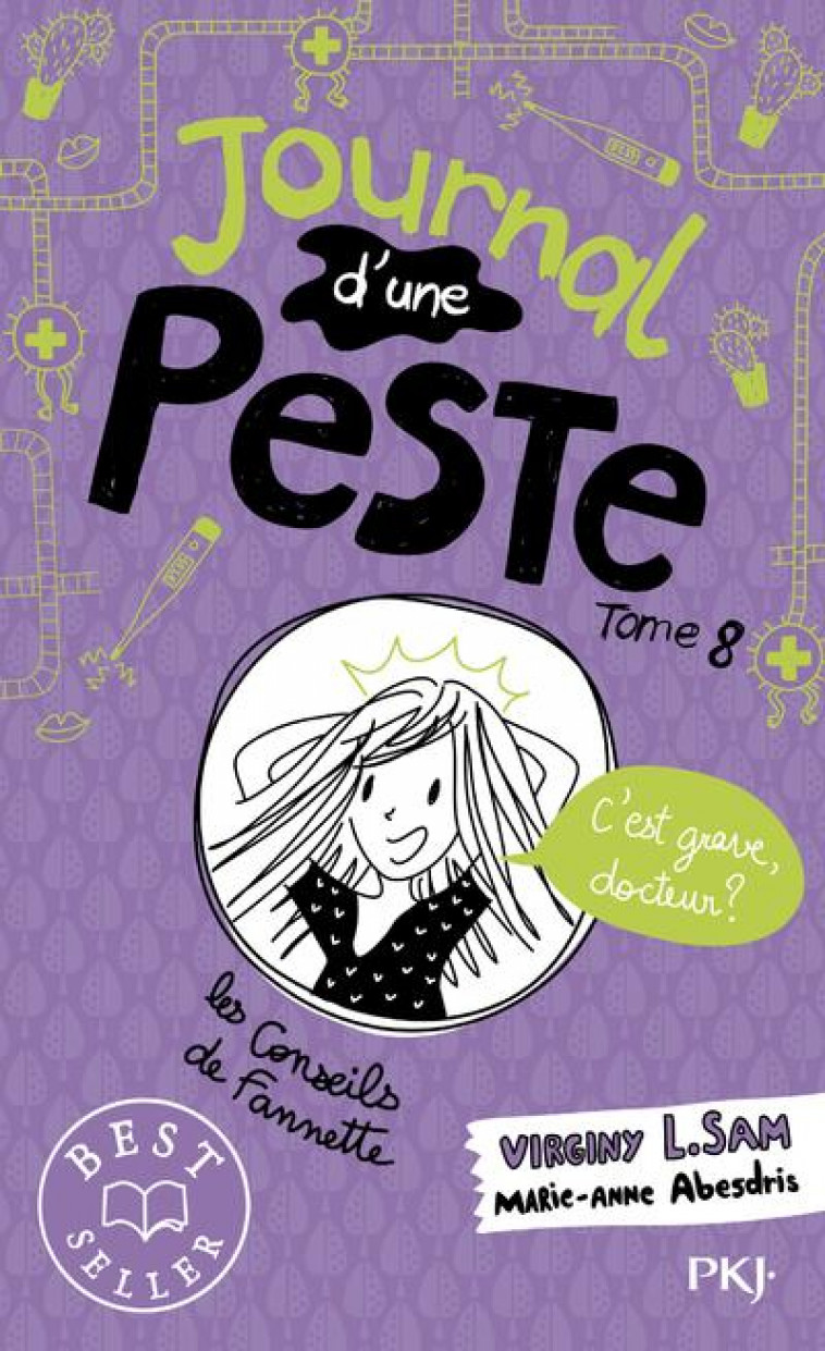 JOURNAL D'UNE PESTE T.8 : C'EST GRAVE, DOCTEUR ? - L. SAM/ABESDRIS - POCKET