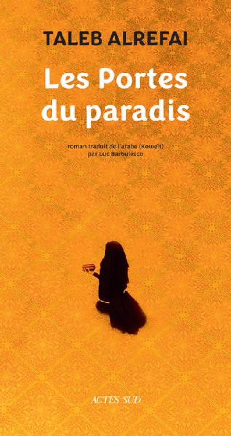 LES PORTES DU PARADIS - ALREFAI TALEB - ACTES SUD