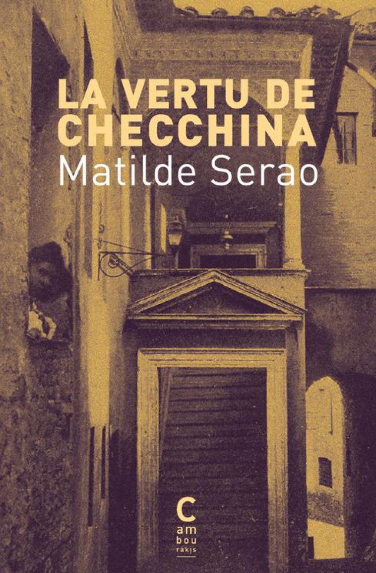 LA VERTU DE CHECCHINA - SERAO MATILDE - CAMBOURAKIS