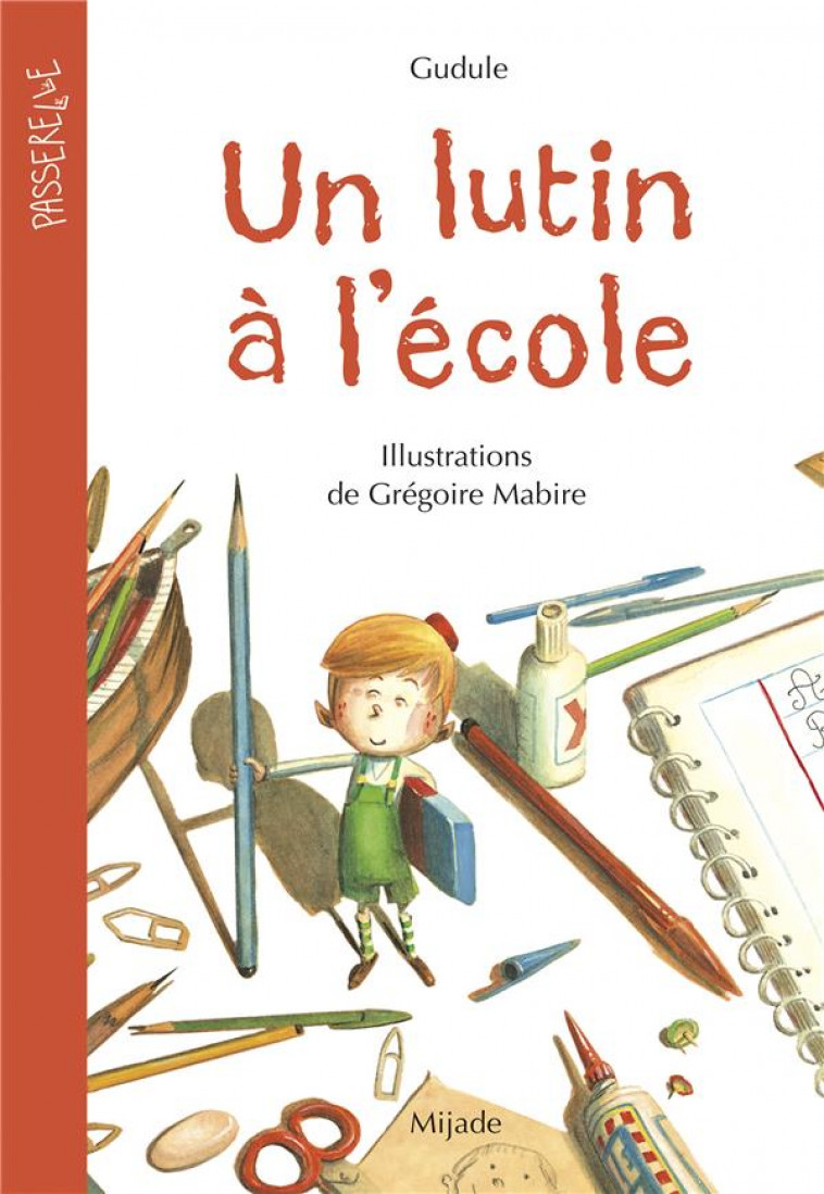 UN LUTIN A L'ECOLE - GUDULE/MABIRE - MIJADE