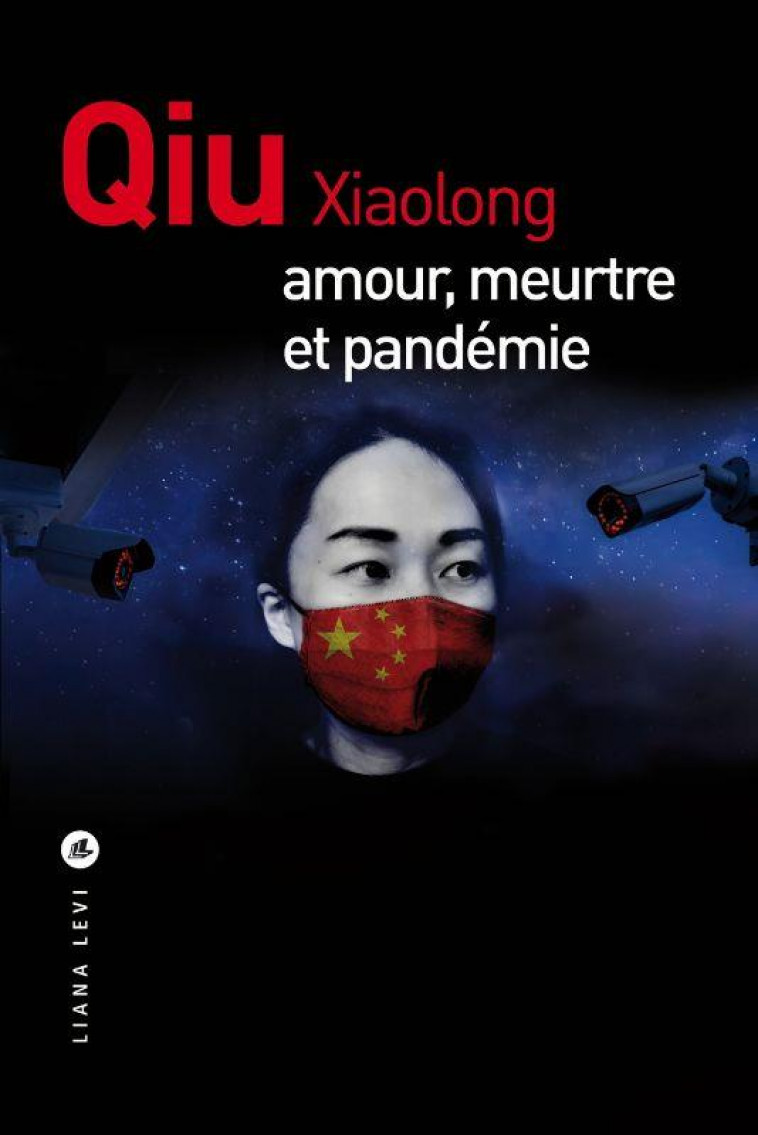 AMOUR, MEURTRE ET PANDEMIE - QIU XIAOLONG - LEVI