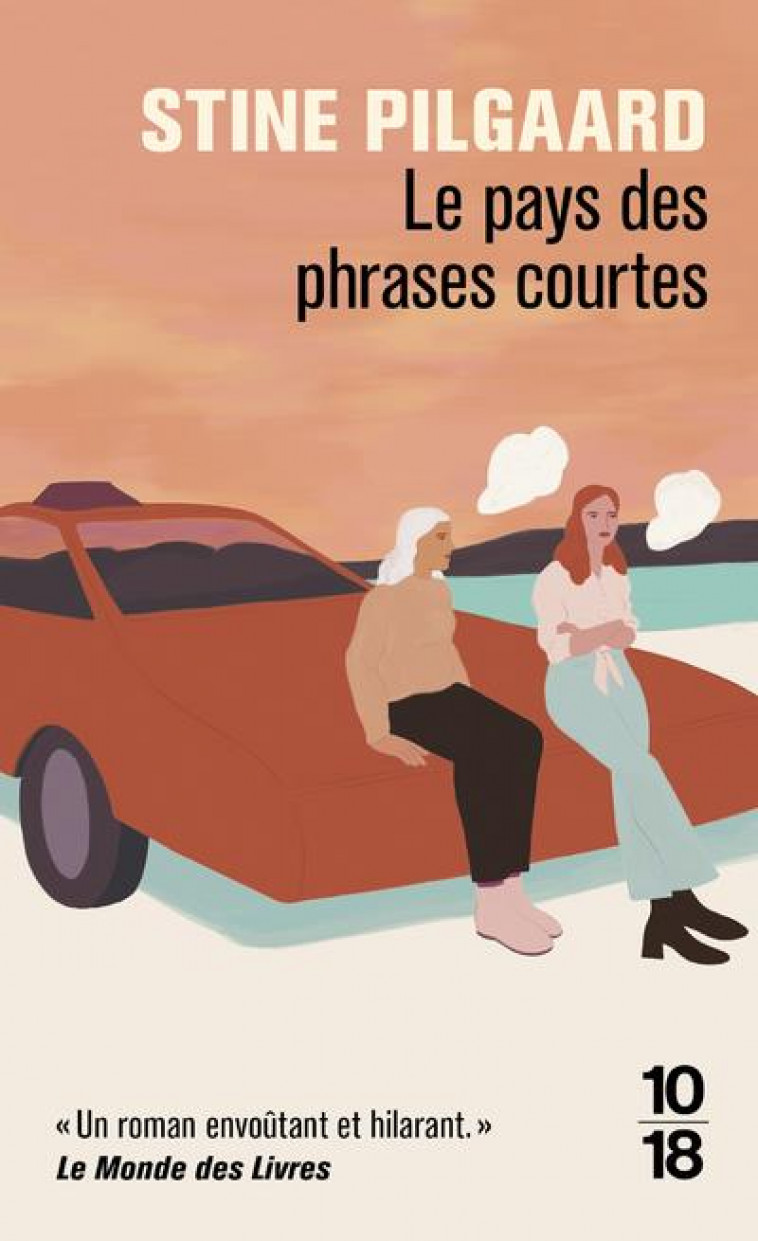 LE PAYS DES PHRASES COURTES - PILGAARD STINE - 10 X 18