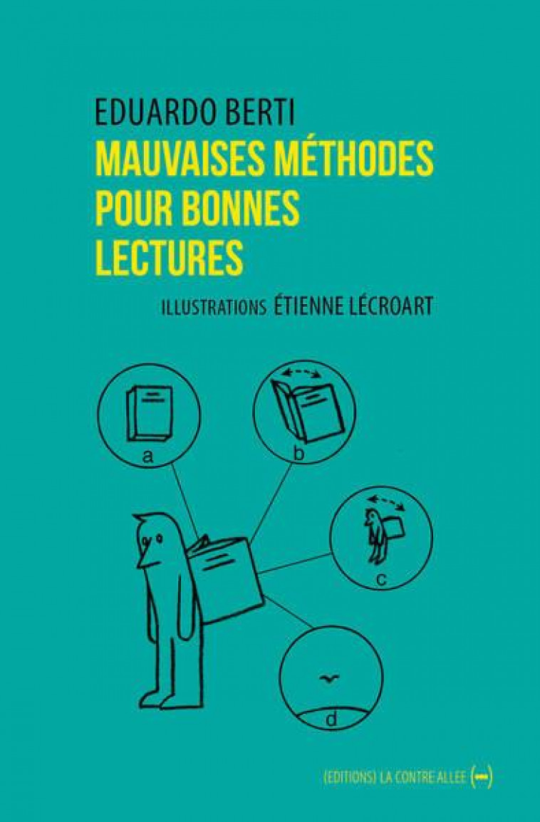 MAUVAISES METHODES POUR BONNES LECTURES - BERTI/LECROART - CONTRE ALLEE