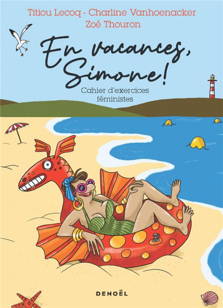 EN VACANCES, SIMONE ! CAHIER D'EXERCICES FEMINISTES - LECOQ/VANHOENACKER/THOURON - CERF