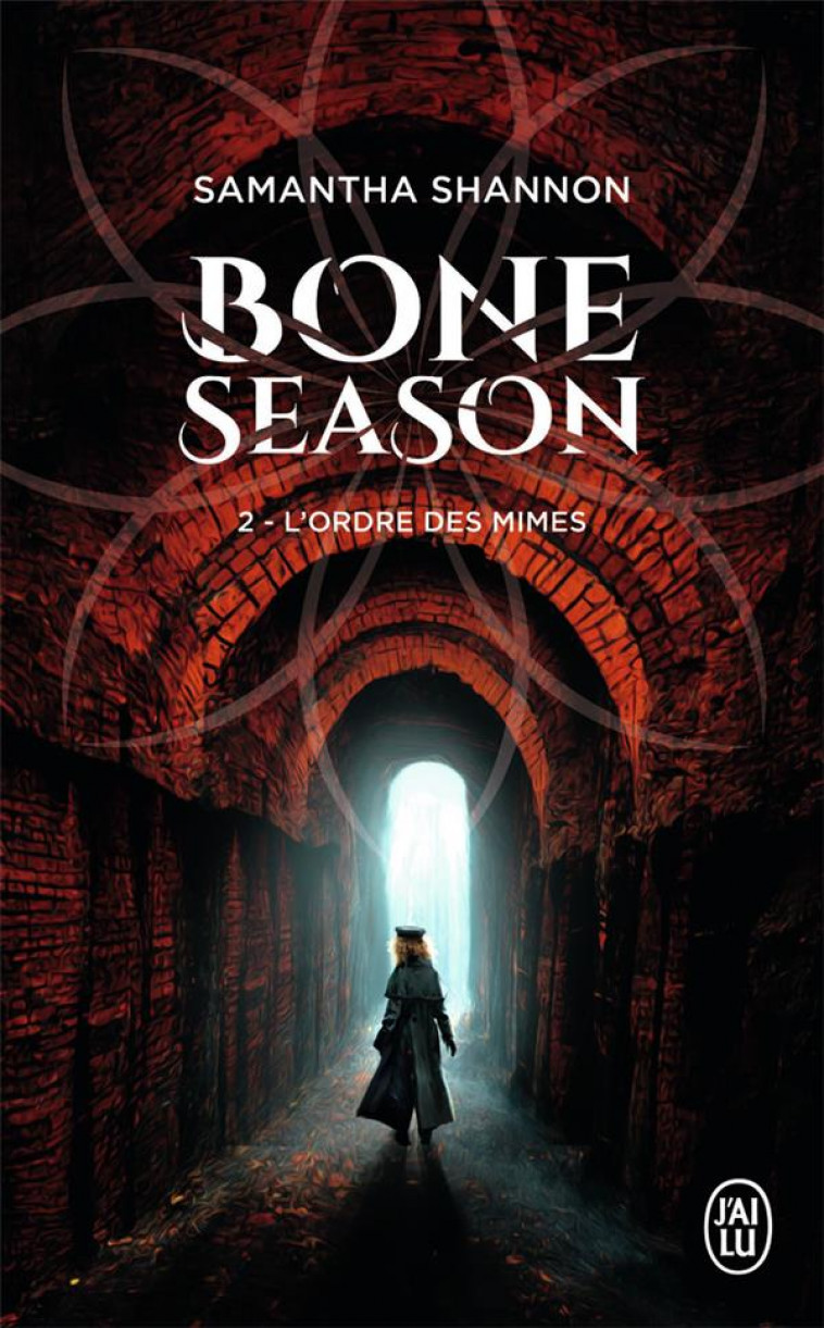 THE BONE SEASON T.2 : L'ORDRE DES MIMES - SHANNON SAMANTHA - J'AI LU