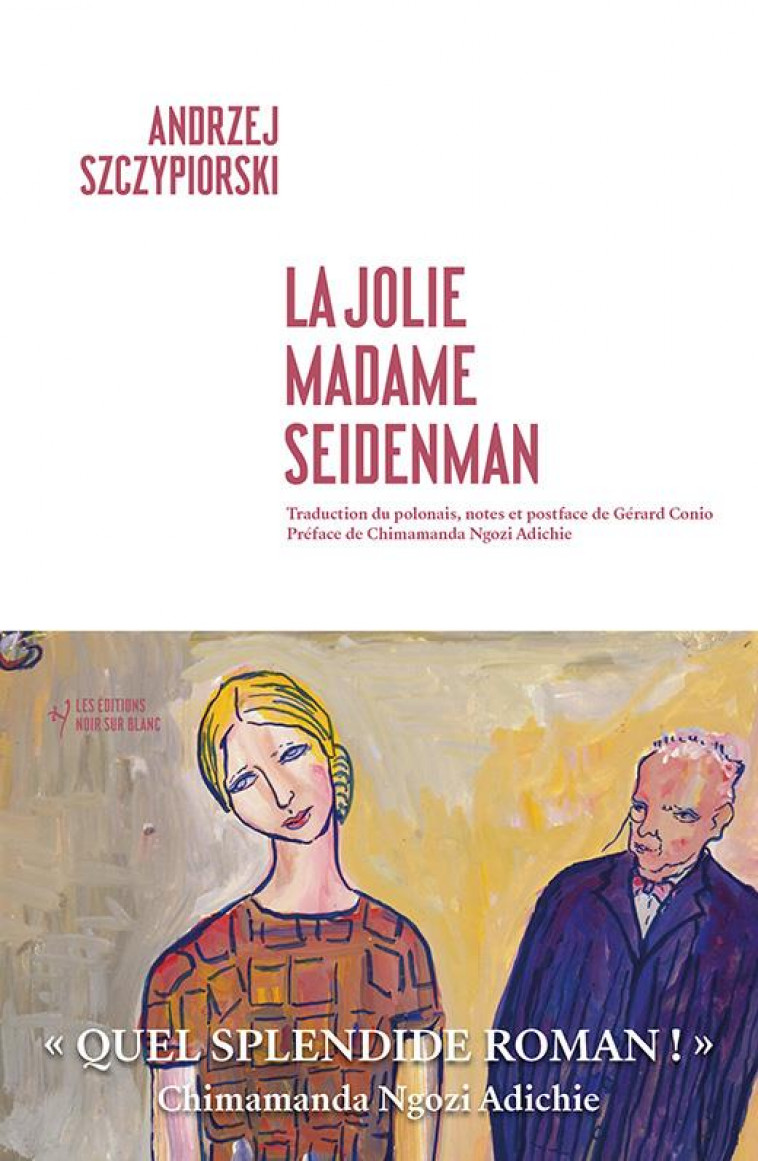 LA JOLIE MADAME SEIDENMANN - SZCZYPIORSKI ANDRZEJ - NOIR BLANC