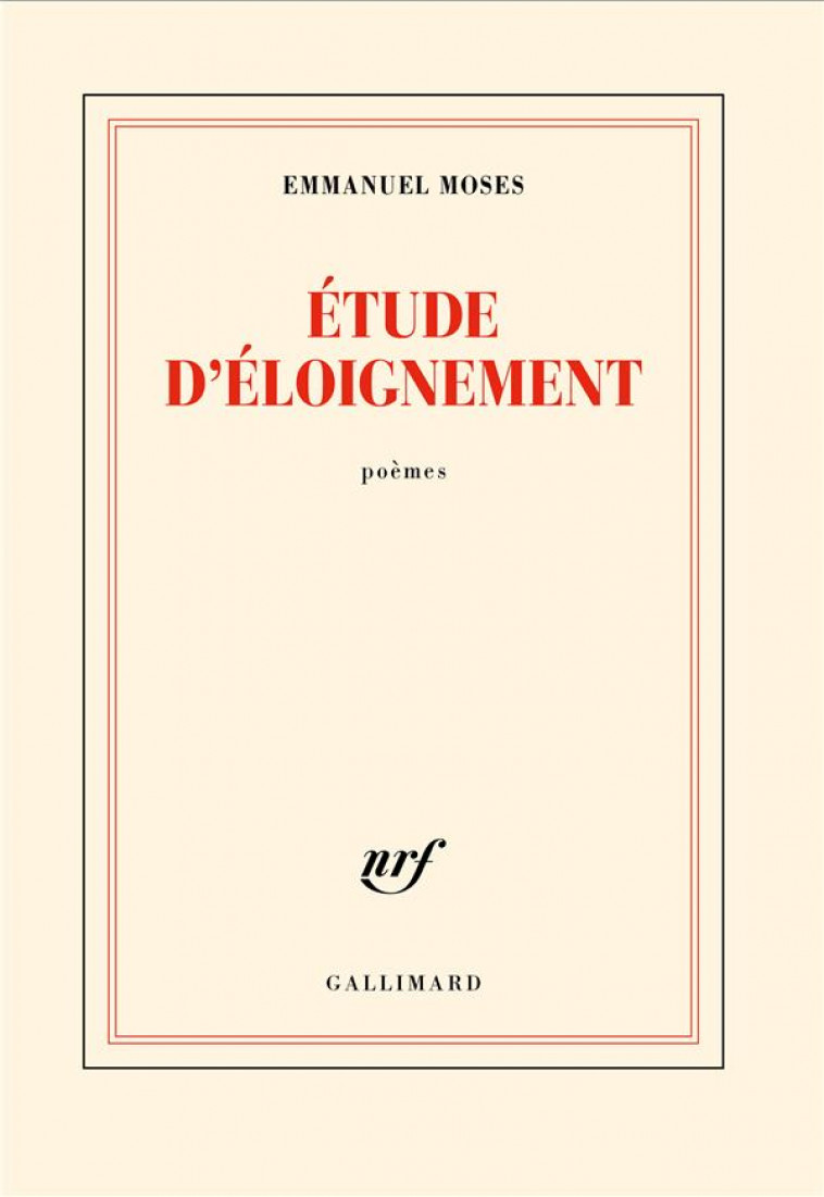 ETUDE D'ELOIGNEMENT - MOSES EMMANUEL - GALLIMARD