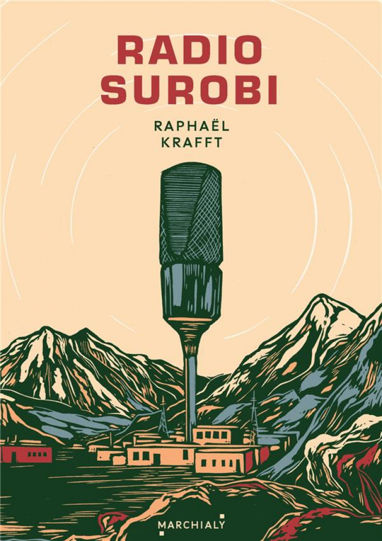 RADIO SUROBI - KRAFFT RAPHAEL - MARCHIALY