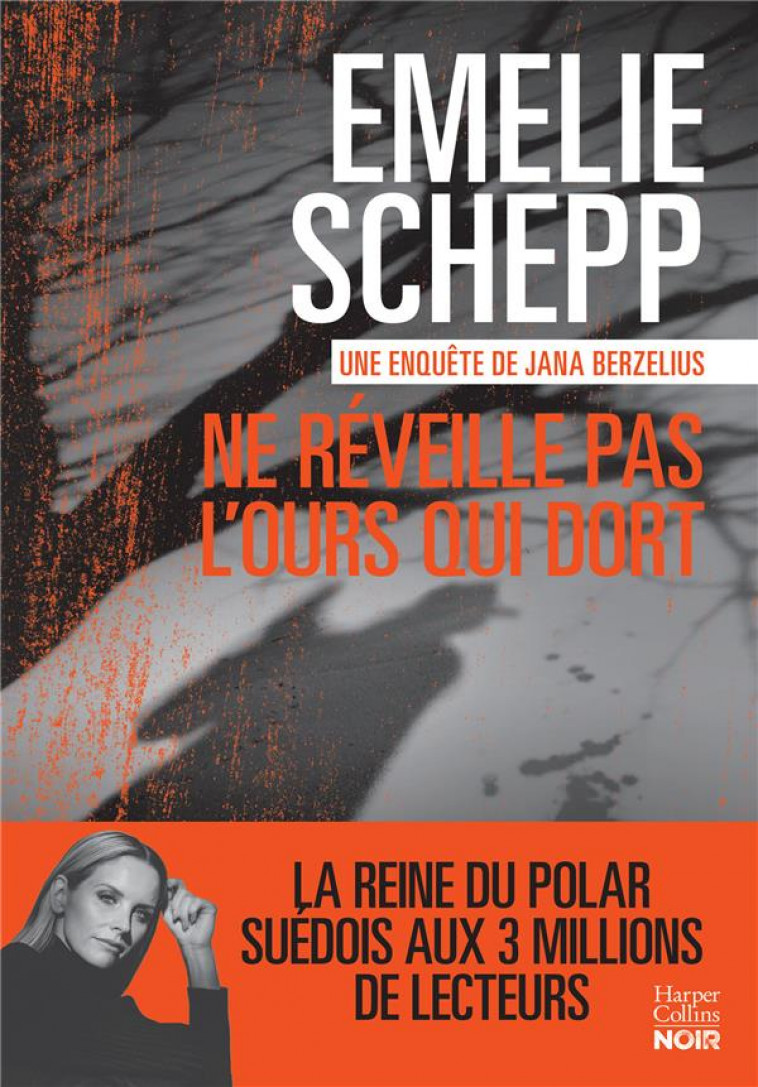 UNE ENQUETE DE JANA BERZELIUS T.7 : NE REVEILLE PAS L'OURS QUI DORT - SCHEPP EMELIE - HARPERCOLLINS