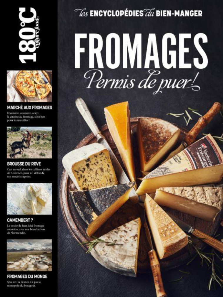 180°C : FROMAGES : PERMIS DE PUER ! - REVUE - THERMOSTAT 6