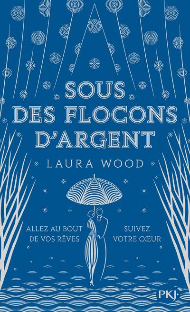 SOUS DES FLOCONS D'ARGENT - WOOD LAURA - POCKET