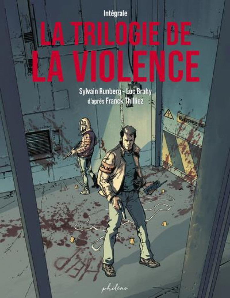 LA TRILOGIE DE LA VIOLENCE : INTEGRALE - RUNBERG/BRAHY - BOOKS ON DEMAND